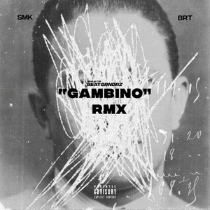 Gambino RMX (Remix) [Explicit]