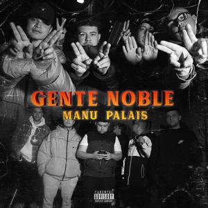 Gente Noble (Explicit)