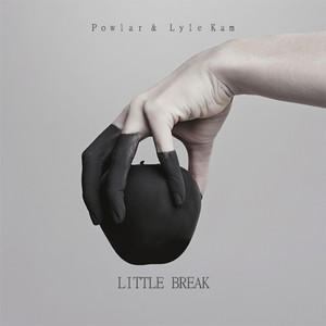 Little Break (feat. Lyle Kam)