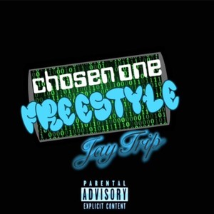 Chosen one (freestyle) (Explicit)
