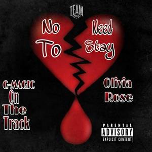 No Need To Stay (Explicit)