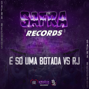 É Só uma Botada Vs Rj (Explicit)