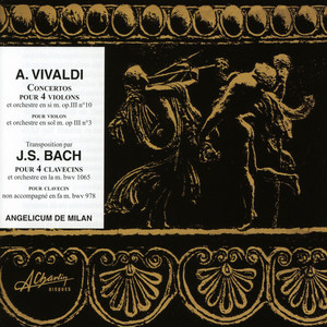 A Vivaldi, Concerto pour 4 violons et orchestre, JS Bach, concerto pour 4 clavecins et orchestre