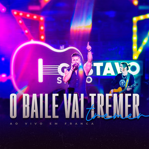 O Baile Vai Tremer (Ao Vivo em Franca)