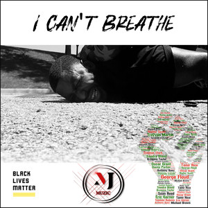 I Can't Breathe (Black Lives Matter)