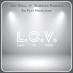 L.O.V. (feat. Sabrina Ramikie & Da Flyy Hooligan)