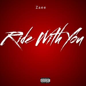 Ride With You (Explicit)