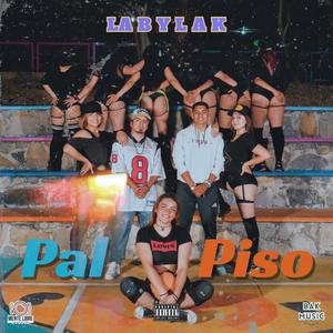 Pal Piso (Explicit)