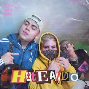 Hiteando (feat. Alekis & Green) (Explicit)