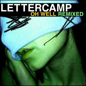 Oh Well (Remixes) - Single