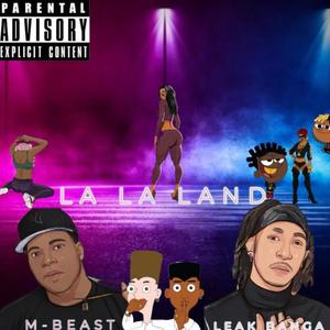 La La Land 2 (feat. Leak Banga) (Explicit)
