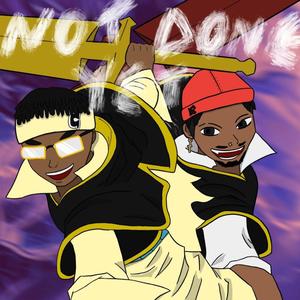 Not Done Yet (Asta Rap) (feat. BlvkDivmonds) (Explicit)