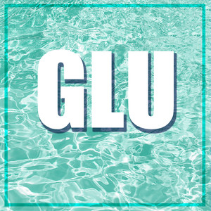 GLU (2022 Remastered Version)