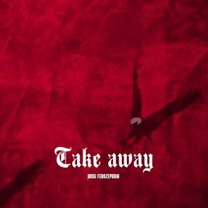 TAKE AWAY