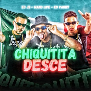 Chiquitita desce (Explicit)
