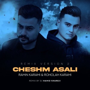 Cheshm Asali (Remix Version 2)