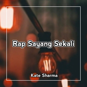 Rap Sayang Sekali