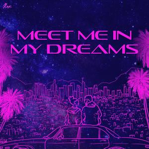 Meet Me In My Dreams (107.5 Edition)