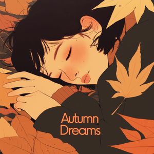 Autumn Dreams