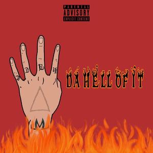 4 Da Hell of it (Explicit)