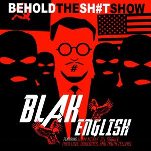 Behold the Sh#t Show (Explicit)