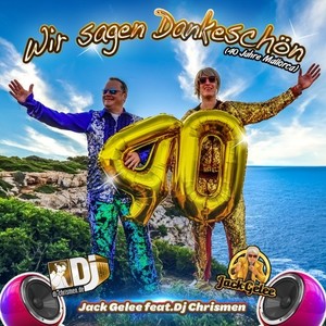 Wir sagen dankeschön(40 Jahre Mallorca)