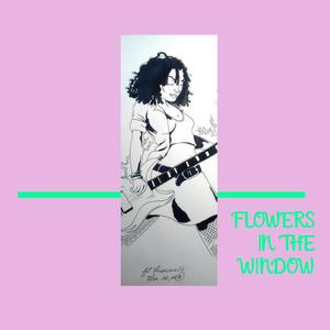 Flowers in the Window(feat. Rred) (Explicit)