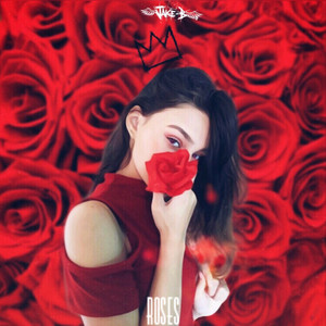 Roses (Explicit)
