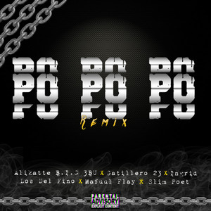 Po Po Po (Remix|Explicit)