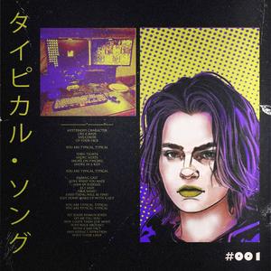 Typical Song (Live from the Goth Girl's Basement)