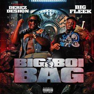 Big Boi Bag (feat. Derez De’shon) [Explicit]