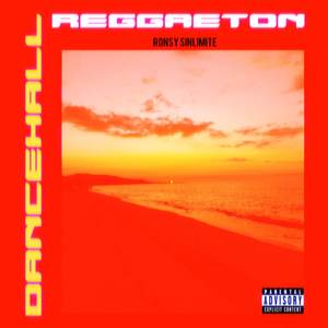 Dancehall & Reggaeton (Explicit)