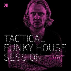 Tactical Funky House Session