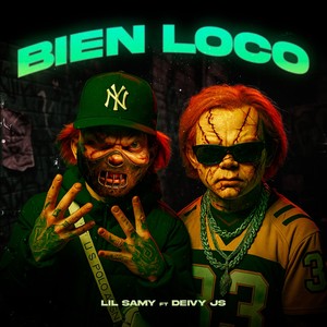 Bien Loco (Explicit)