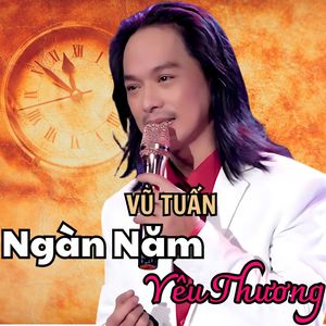 Ngàn Năm Yêu Thương