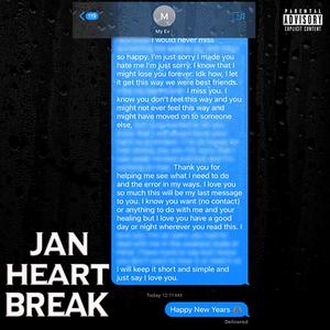 Jan Heart Break (Explicit)