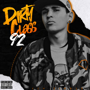 Dirty Class 92 (Explicit)