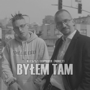 Byłem Tam (Album Version)