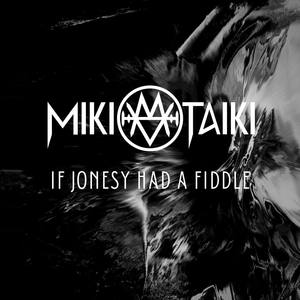 If Jonesy Had a Fiddle