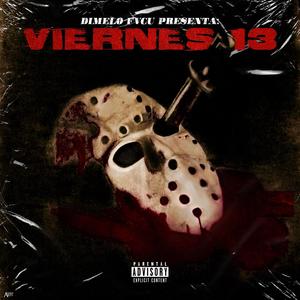 Viernes 13 (Explicit)