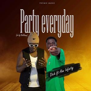 Party Everyday (feat. Aim Infinity)