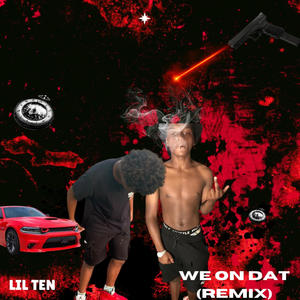 we on dat (Remix|Explicit)