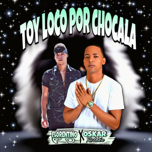 Estoy Loco Por Chocarla (Explicit)