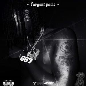 L'argent parle (Explicit)