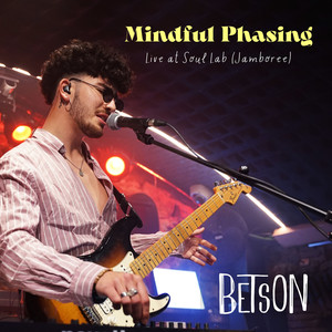Mindful Phasing (Live at Soul Lab|Jamboree)