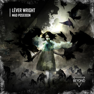 Lēver Wright - Mad Poseidon (Original Mix)