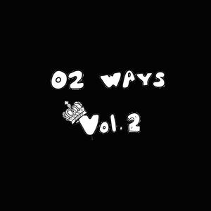 '02 Ways, Vol. 2 (Explicit)