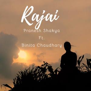 Rajai (feat. Binita Chaudhary)