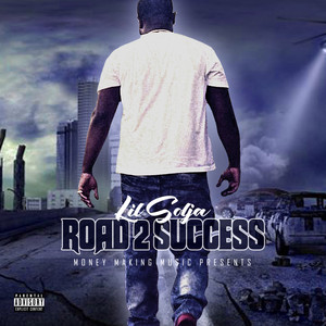 Road 2 Success (Explicit)