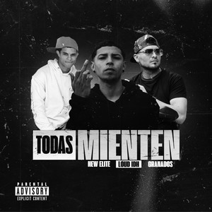 Todas Mienten (Explicit)